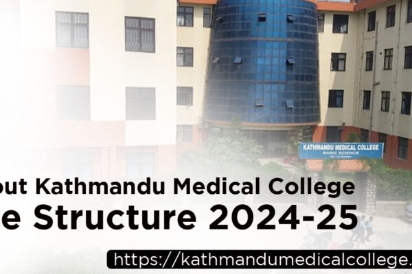 about-kathmandu-medical-college-fee-structure-2024-25 copy